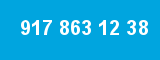 917 863 12 38